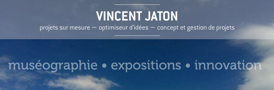 Vincent Jaton - Muséographie